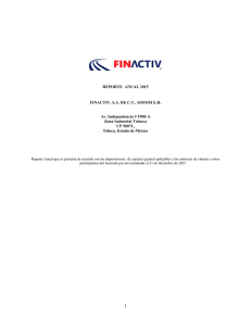 REPORTE ANUAL 2015 FINACTIV, S.A. DE C.V., SOFOM E.R. Av