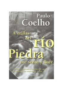 Coelho, Paulo - A orillas del rio piedra me sente y llore