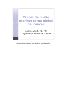 Cancer de cuello uterino: carga global del cancer