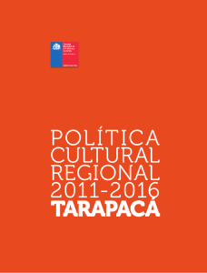 Política Cultural Regional 2011-2016. Tarapacá