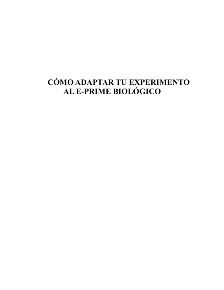 C MO ADAPTAR TU EXPERIMENTO AL E