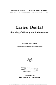 Caries dental : sus diagnósticos y sus tratamientos