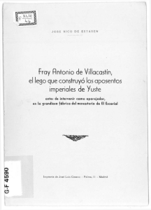 Fray Antonio de Villacastín, ego que construyó los aposentos