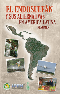 El Endosulfán y sus Alternativas en América Latina Resumen