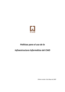 Políticas para el uso de la Infraestructura Informática del CIAD