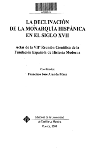 la declinación de la monarquía hispánica en el siglo xvii