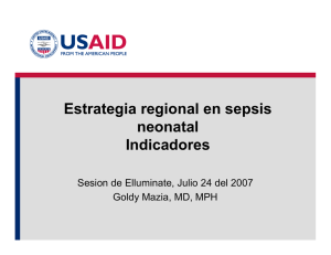 Estrategia regional en sepsis neonatal Indicadores