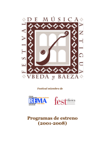 Programas de estreno (2001-2008) - Festival de Música Antigua de