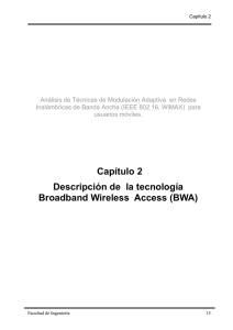 Capítulo 2 Descripción de la Tecnología Broadband Wireless Access
