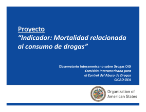 Proyecto “Indicador: Mortalidad relacionada al consumo de drogas