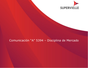 Comunicación “A” 5394 – Disciplina de Mercado