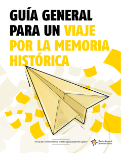 ·Un viaje por la memoria histórica. Aprender la paz y desaprender la