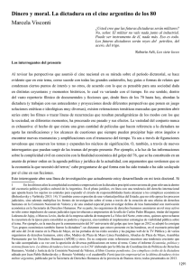 Dinero y moral. La dictadura en el cine argentino de los