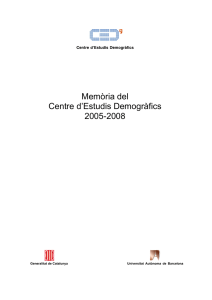 Memòria 2005-2008 - Centre d`Estudis Demogràfics