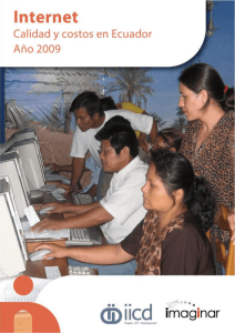Internet: calidad y costos en el Ecuador, año 2009