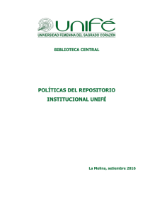 POLÍTICAS DEL REPOSITORIO INSTITUCIONAL UNIFÉ