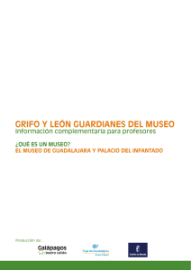 grifo y león guardianes del museo - Patrimonio Histórico de Castilla