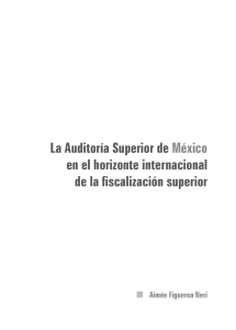 La Auditoría Superior de México en el horizonte internacional de la