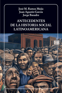 ANTECEDENTES DE LA HISTORIA SOCIAL LATINOAMERICANA