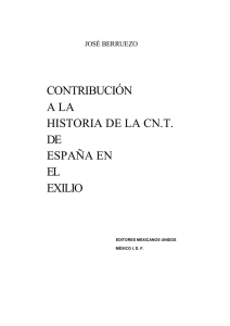 Contribución a la historia de la CNT de España en el