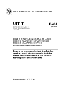 UIT-T Rec. E.361 (05/2003) Soporte de encaminamiento de la