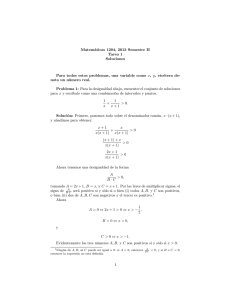 Matemáticas 1204, 2013 Semestre II Tarea 1 Soluciones Para todos