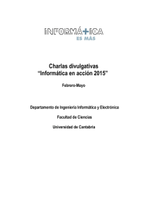 Charlas divulgativas “Informática en acción 2015”