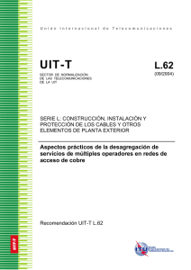UIT-T Rec. L.62 (09/2004) Aspectos prácticos de la