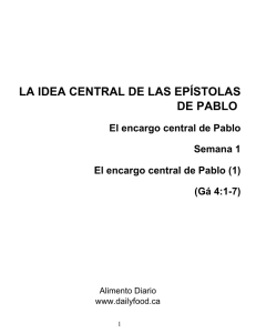 LA IDEA CENTRAL DE LAS EPÍSTOLAS DE PABLO