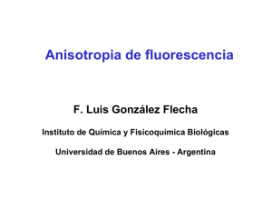 Anisotropia de fluorescencia - Laboratorio de Fisicoquimica Biologica