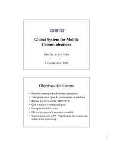 Global System for Mobile Communications Objetivos del sistema