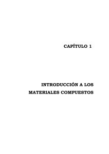 capítulo 1 introducción a los materiales compuestos