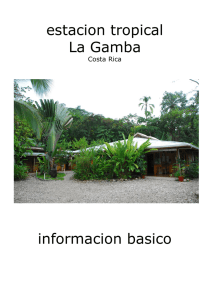 ¡Bienvenidos a la Estación Tropical La Gamba