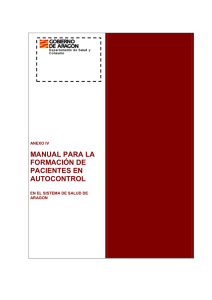 Anexo IV.- Manual Formación Pacientes en Autocontrol