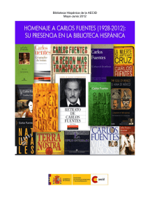 Homenaje a Carlos Fuentes (1928-2012): su presencia en la