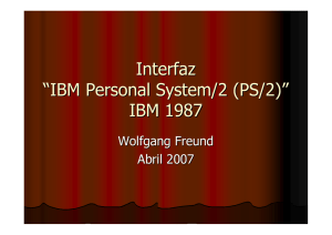 Interfaz “IBM Personal System/2 (PS/2)” IBM 1987
