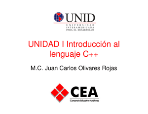 UNIDAD I Introducción al lenguaje C++
