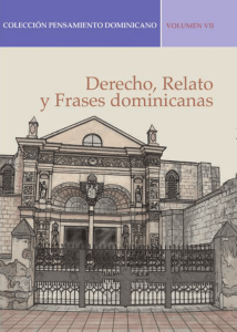 Volumen VII - Derecho, Relato y Frases Dominicanas