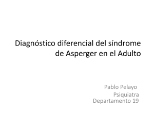 Diagnóstico diferencial del síndrome de Asperger en el Adulto