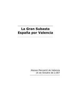 La Gran Subasta. España por Valencia