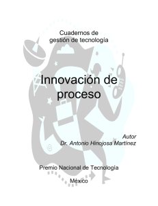 Innovación de Proceso. El Modelo de Gestión de Tecnología del