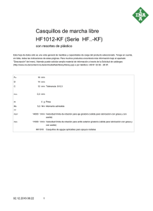 Casquillos de marcha libre HF1012-KF (Serie HF..-KF)