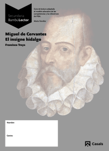 Miguel de Cervantes El insigne hidalgo