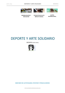 Memoria 2010-2014 - Deporte y Arte Solidario
