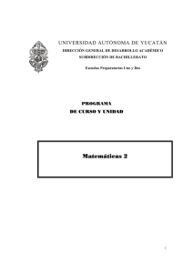 Matemáticas 2 - Preparatoria Uno - Universidad Autónoma de Yucatán