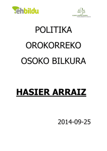 POLITIKA OROKORREKO OSOKO BILKURA HASIER ARRAIZ