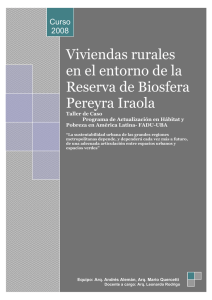 Viviendas rurales en el entorno de la Reserva de Biosfera Pereyra