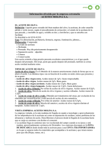Información ofrecida por la empresa extremeña ACEITES MOLINA SA