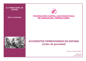 Accidentes ferroviarios en España (orden de gravedad). Manuel J
