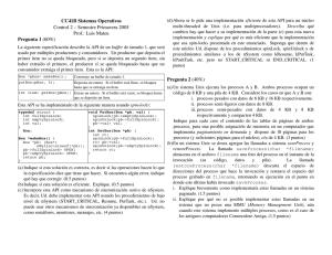 CC41B Sistemas Operativos Control 2 – Semestre Primavera 2005